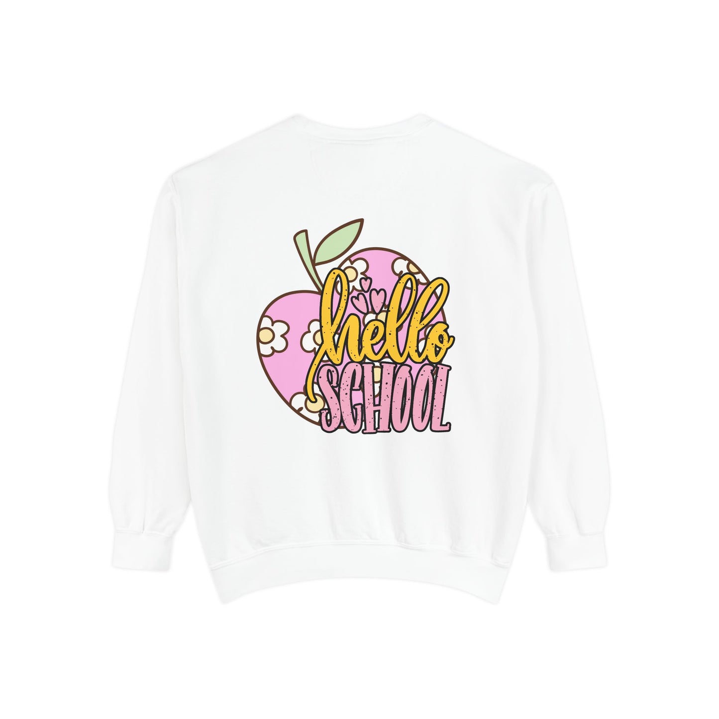 Teacher Appreciation Unisex Sweatshirt - Hello School, Back to School Gift