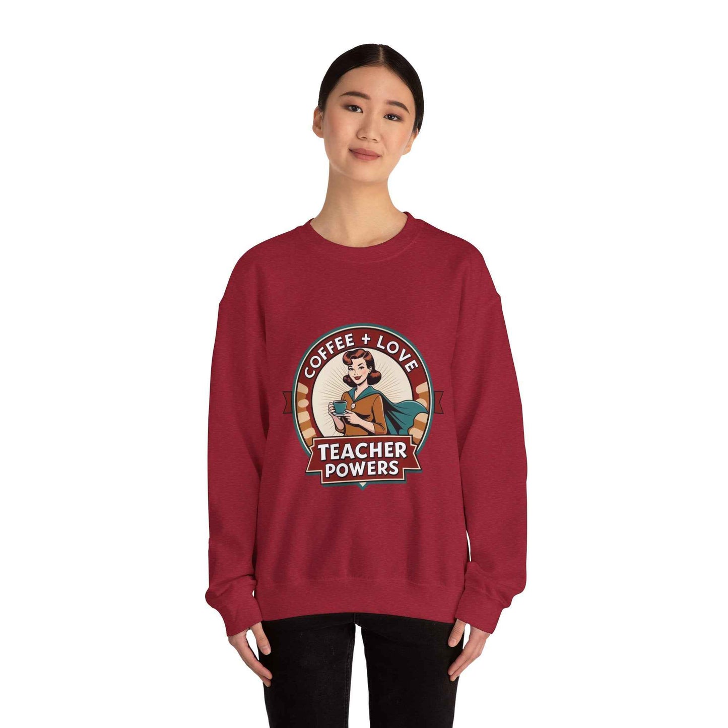 Coffee & Love Teacher Powers Unisex Sweatshirt