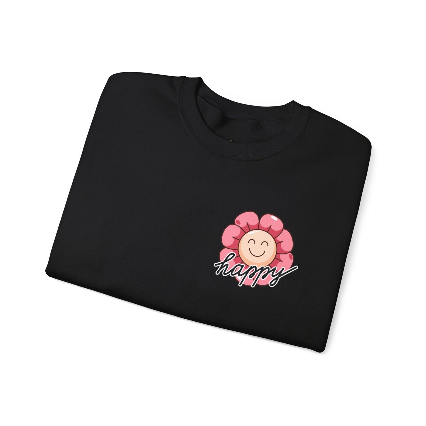 Funny Be Happy Sweatshirt