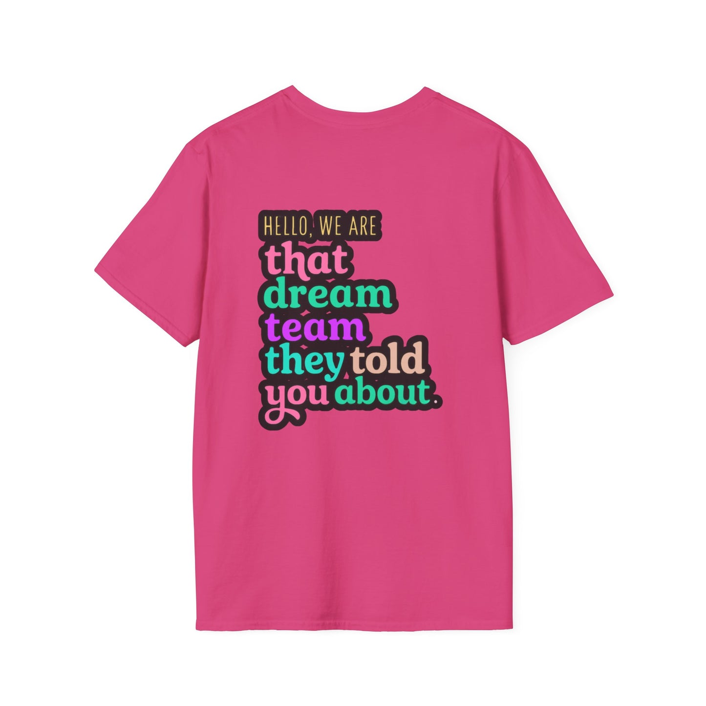 Dream Team Unisex T-Shirt for Teachers and School Squad Members - The Bougie Pumpkin Boutique