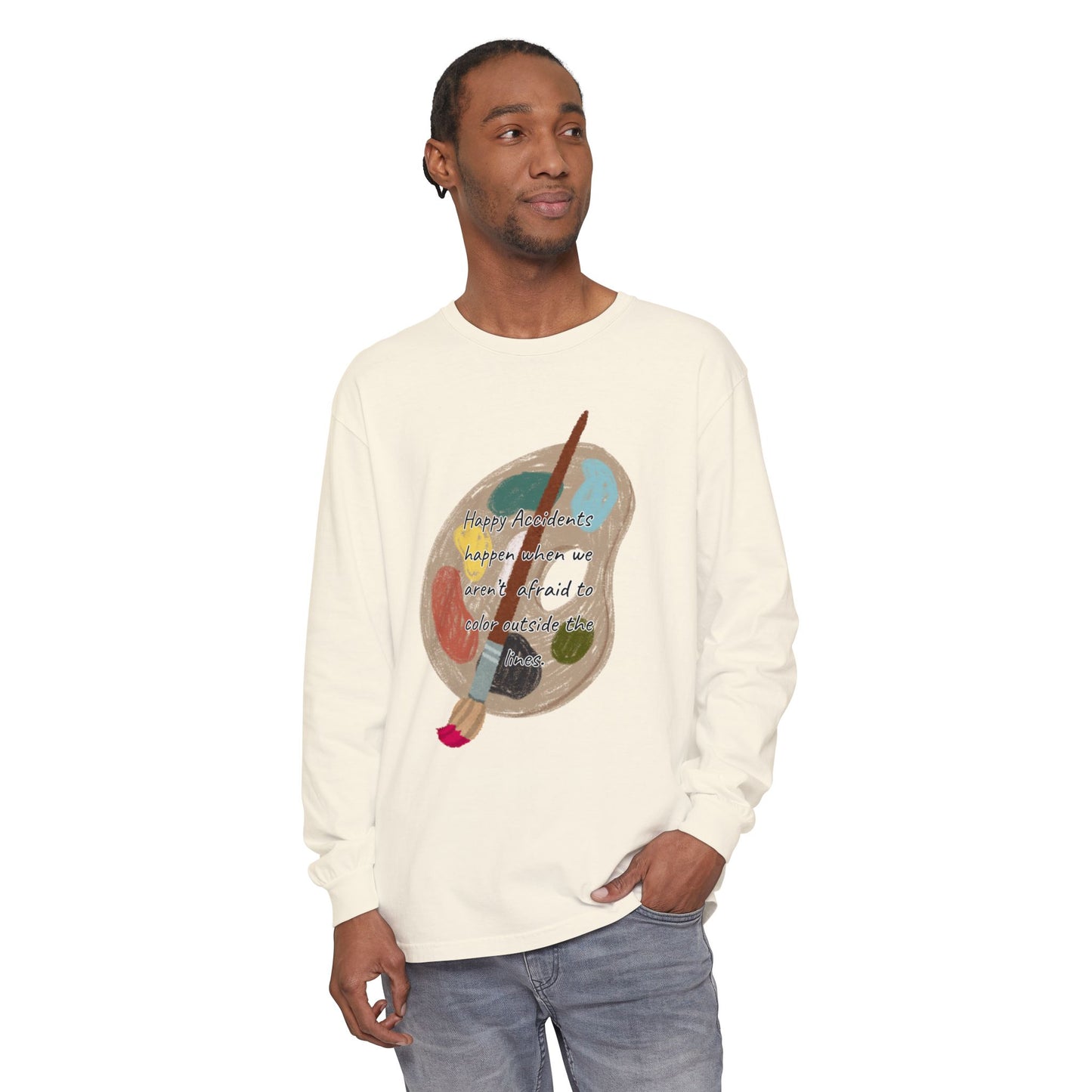 Long Sleeve T-Shirt - Don't Be Afraid to Color Outside the Lines