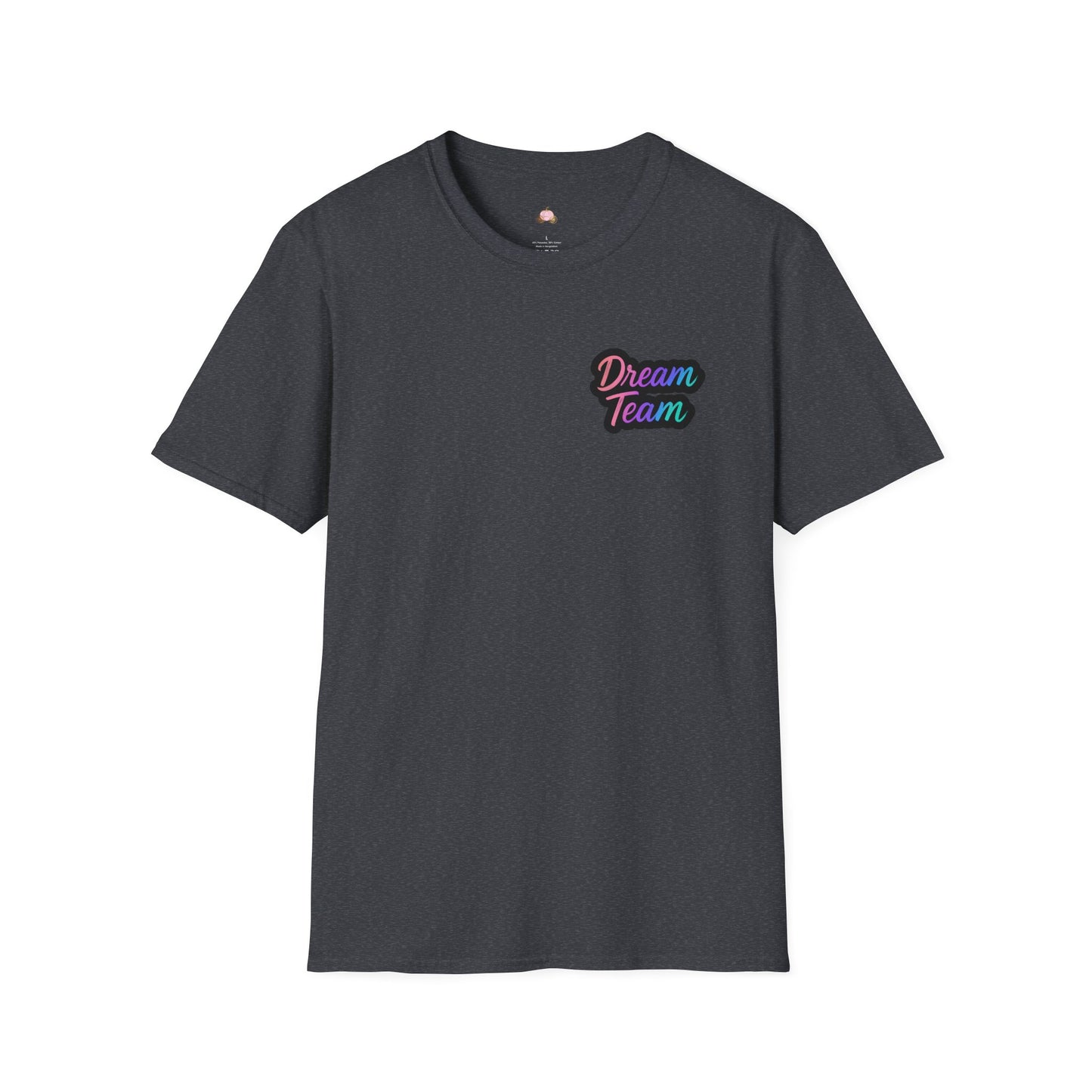 Dream Team Unisex T-Shirt for Teachers and School Squad Members