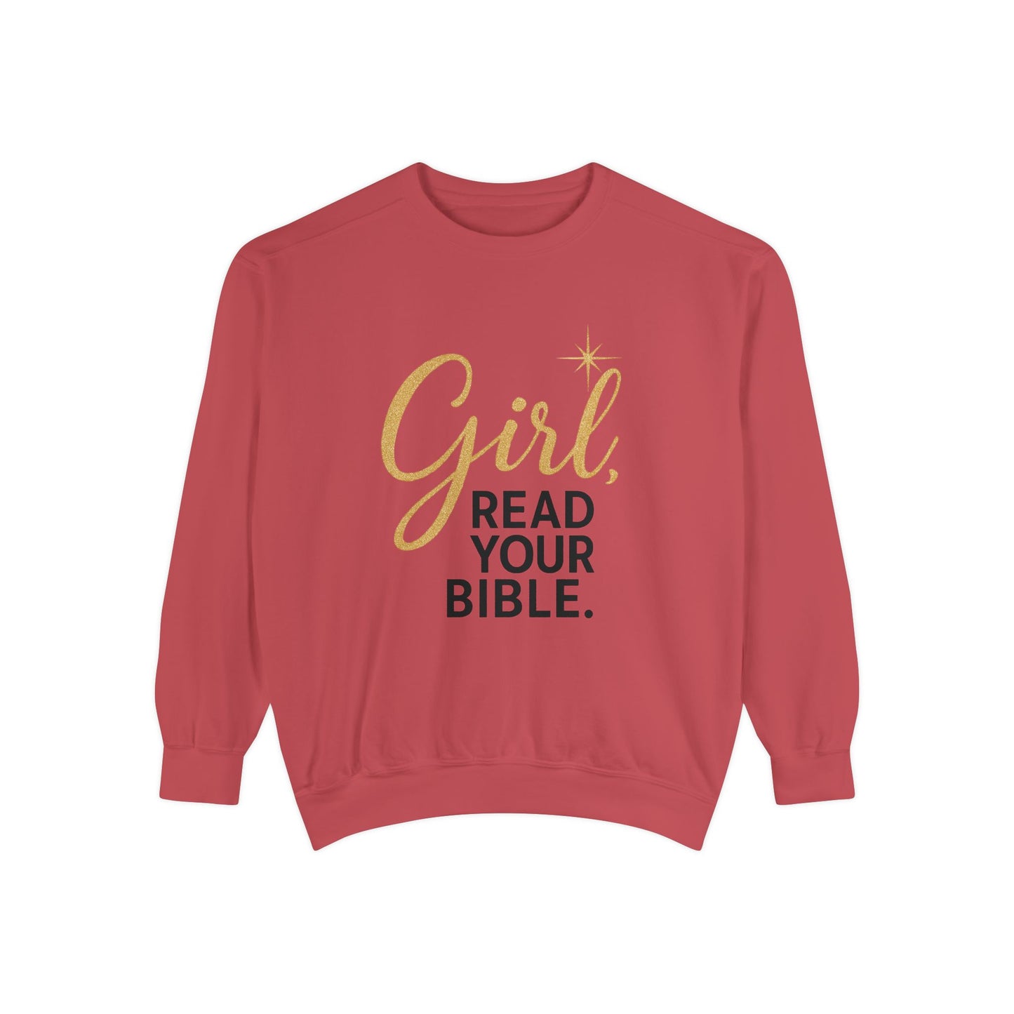 Girl, Read Your Bible Sweatshirt | Faith & Scripture Crewneck – Bougie Pumpkin Boutique - The Bougie Pumpkin Boutique