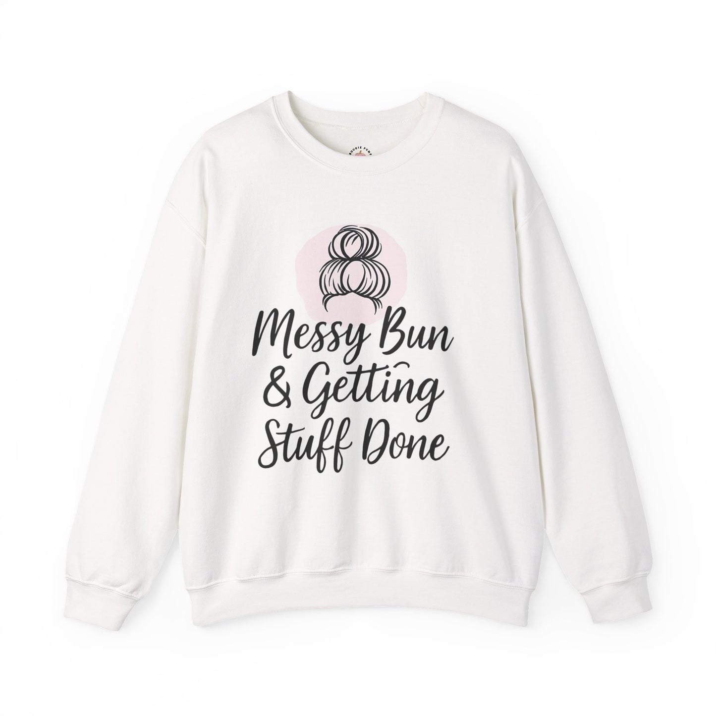 Messy Bun Crewneck Sweatshirt for Busy Moms and Teachers
