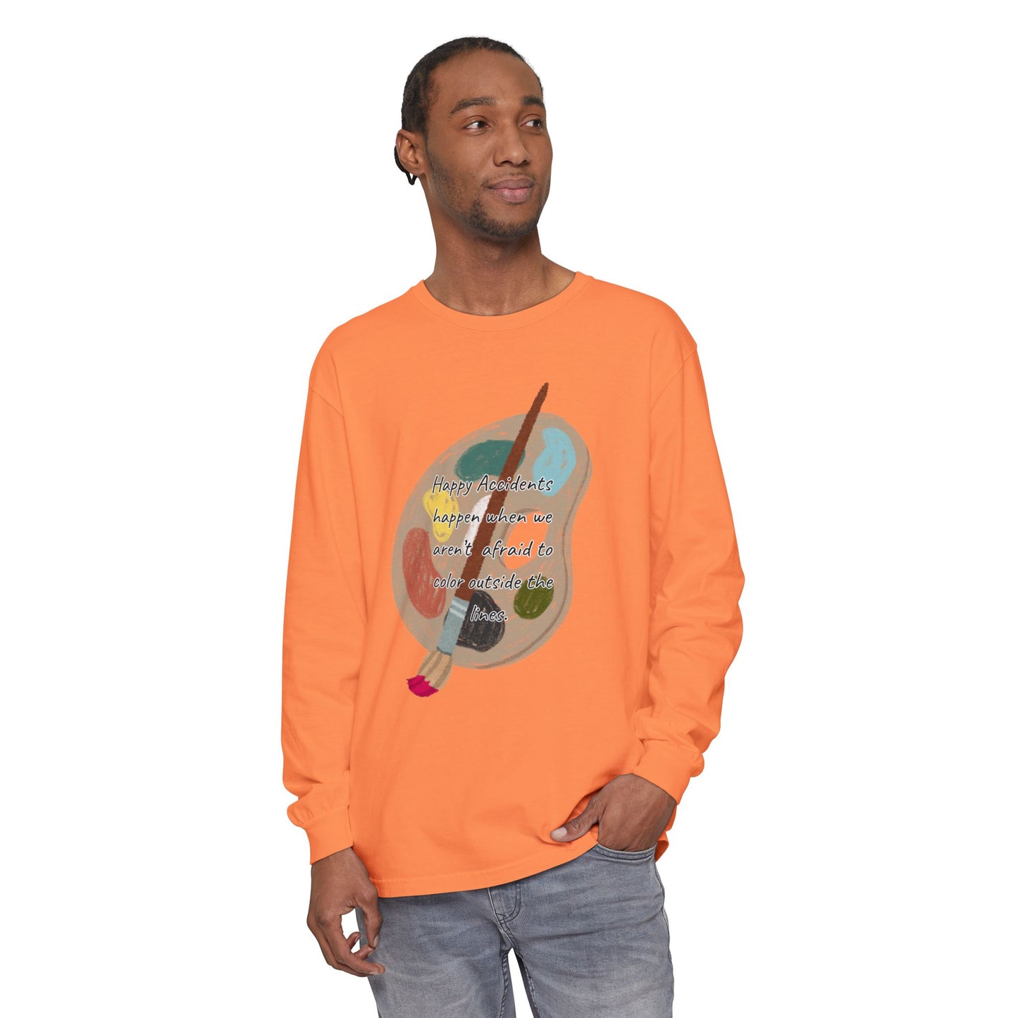 Long Sleeve T-Shirt - Don't Be Afraid to Color Outside the Lines