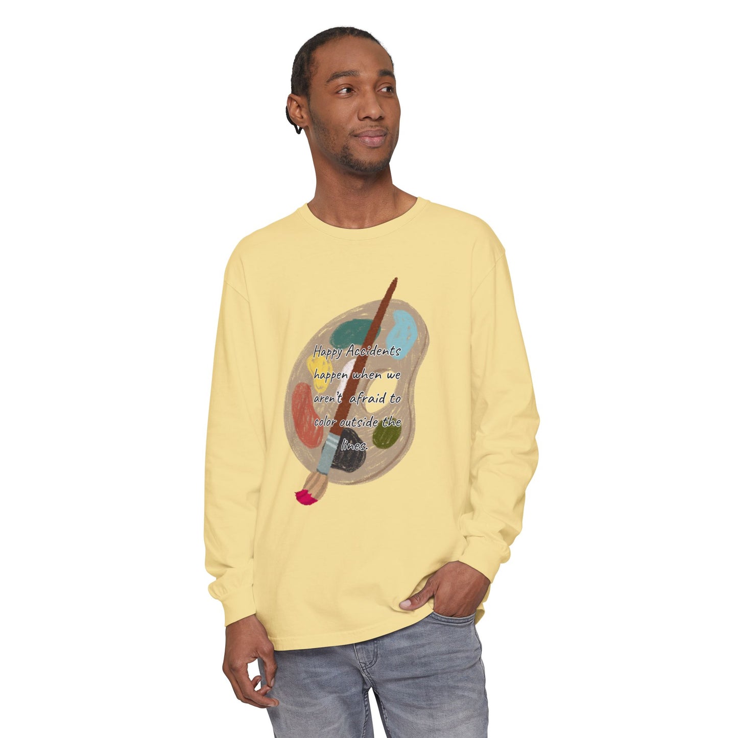 Long Sleeve T-Shirt - Don't Be Afraid to Color Outside the Lines