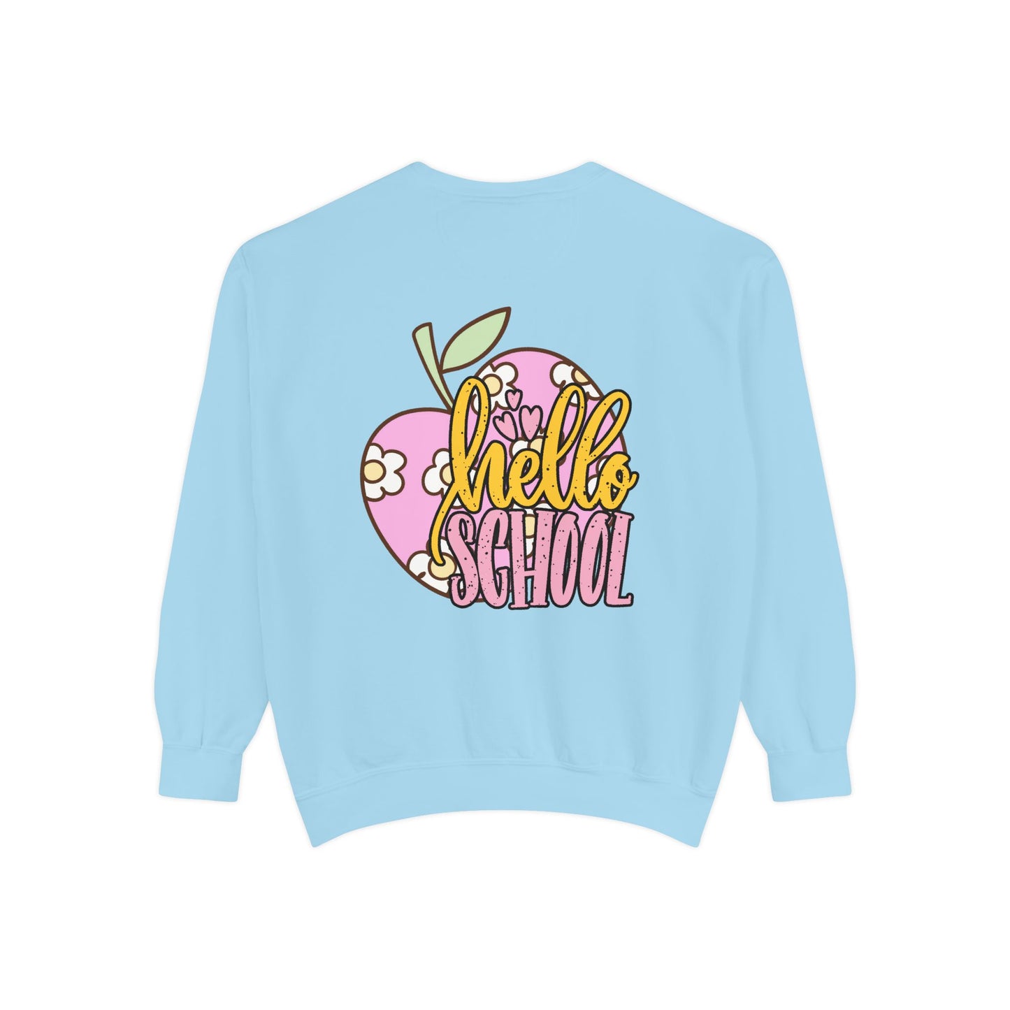Teacher Appreciation Unisex Sweatshirt - Hello School, Back to School Gift