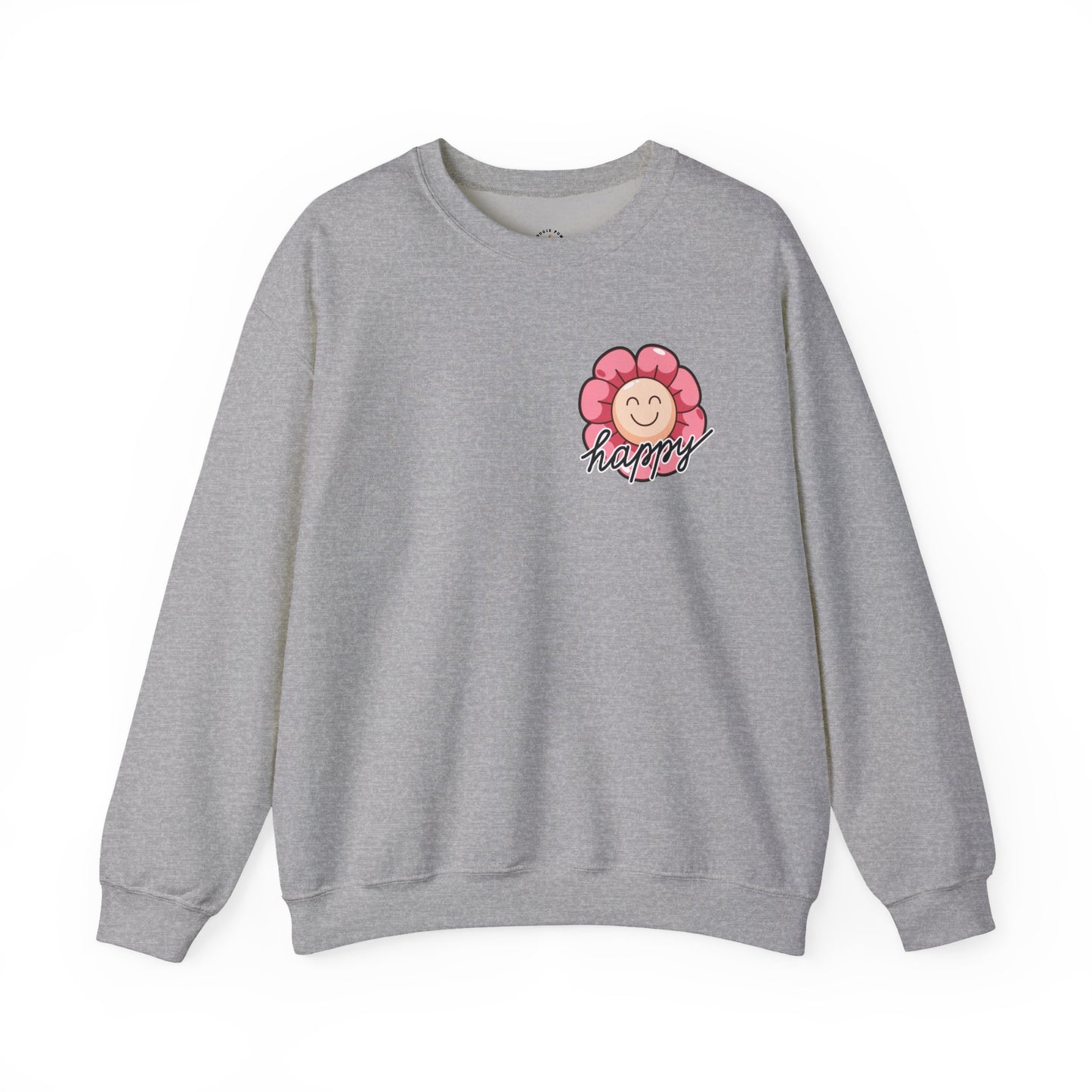 Funny Be Happy Sweatshirt