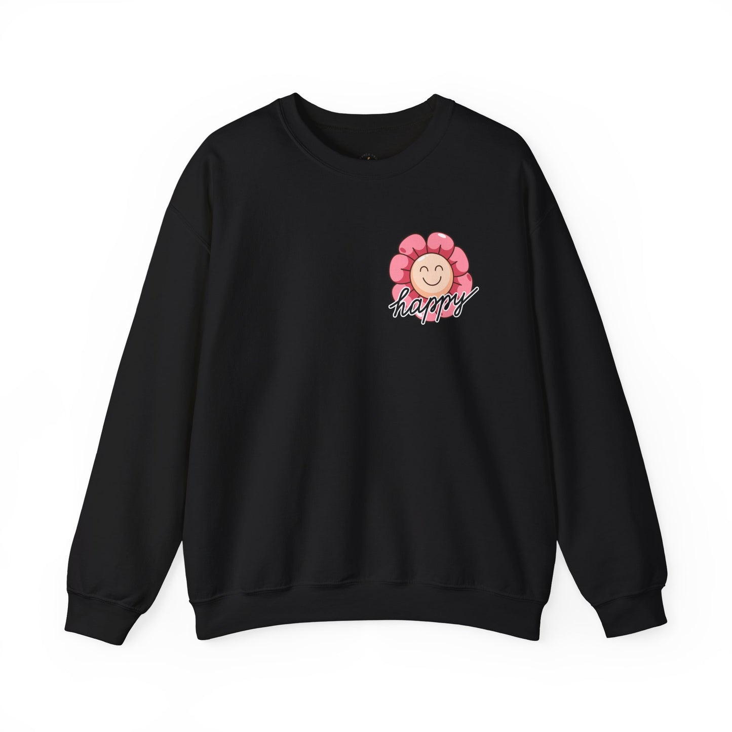 Funny Be Happy Sweatshirt