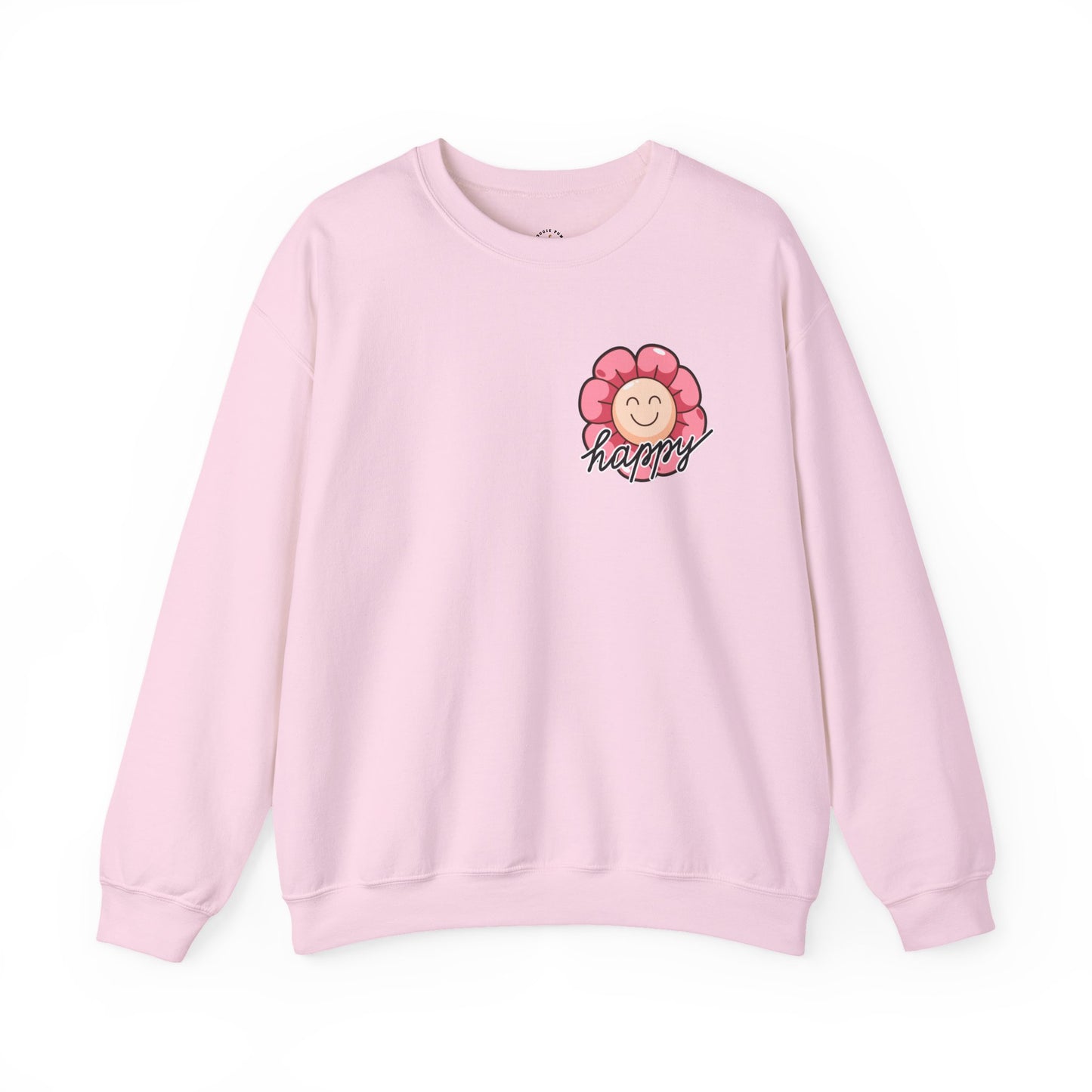 Funny Be Happy Sweatshirt