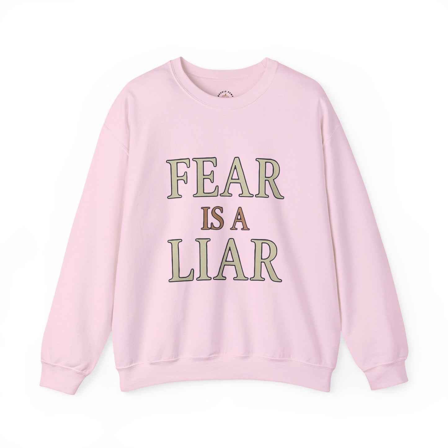 Fear Is a Liar Sweatshirt | Faith Over Fear Christian Crewneck – Bougie Pumpkin Boutique - The Bougie Pumpkin Boutique