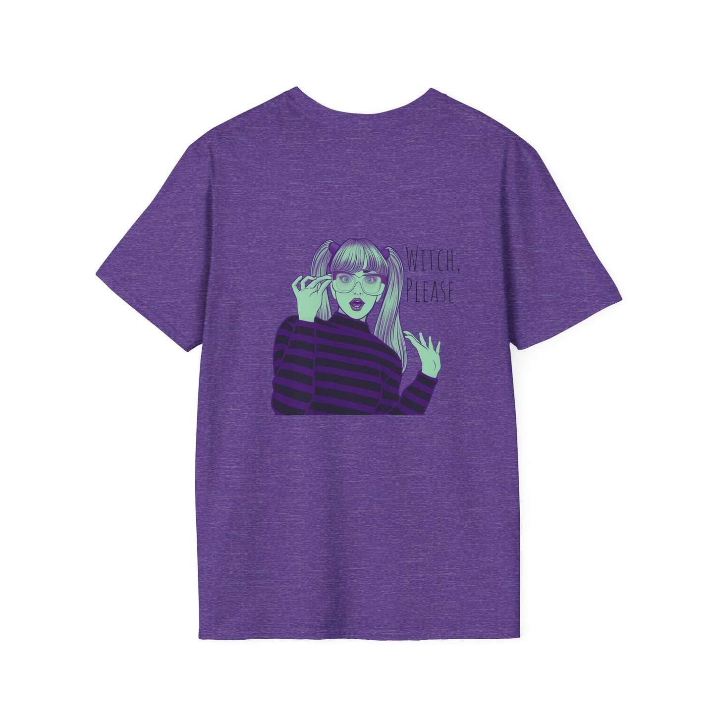 Witch Please Softstyle T-Shirt - Funny Halloween Snarky Design