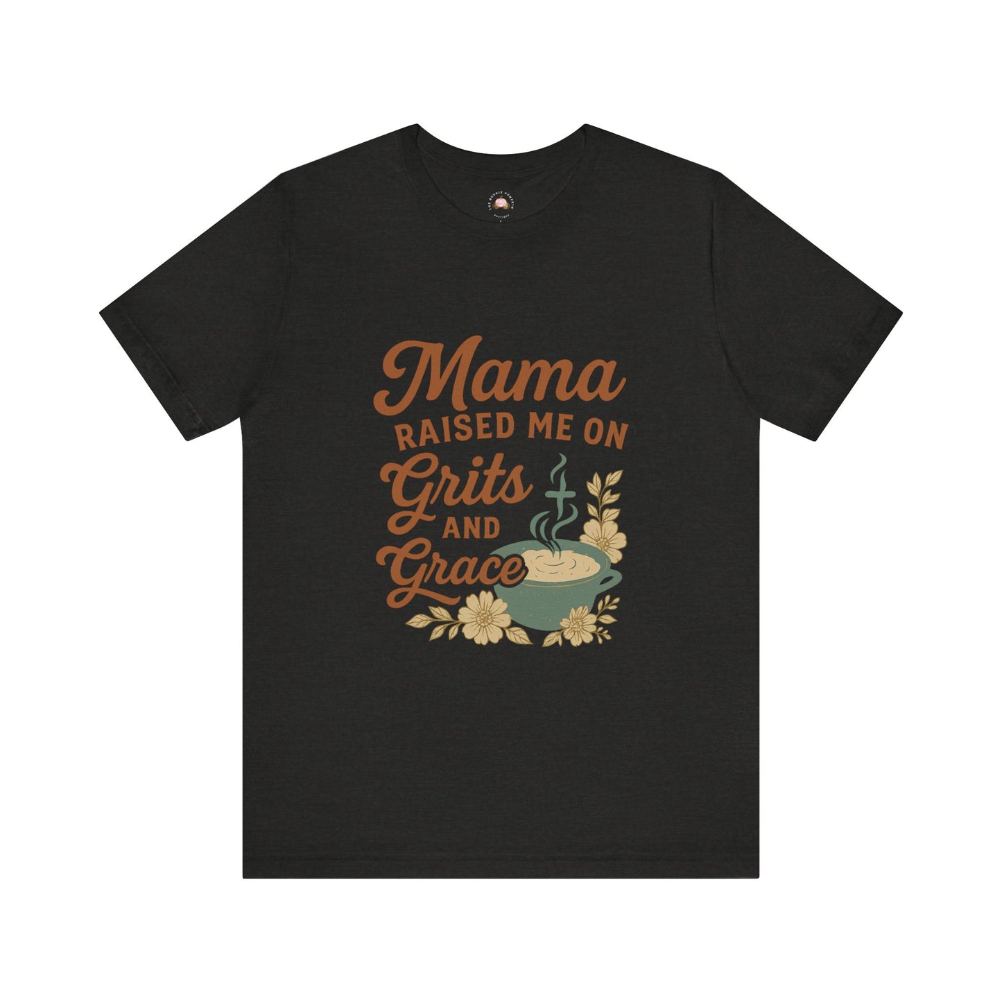 Mama Raised Me on Grits and Grace | Faith & Southern Mama Shirt – Bougie Pumpkin Boutique - The Bougie Pumpkin Boutique