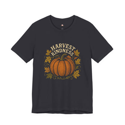 Harvest Kindness Tee - Unisex Jersey Short Sleeve Tee, Fall Fashion, Autumn Apparel, Thanksgiving Shirt, Gift for Friends, Cozy Casual Wear