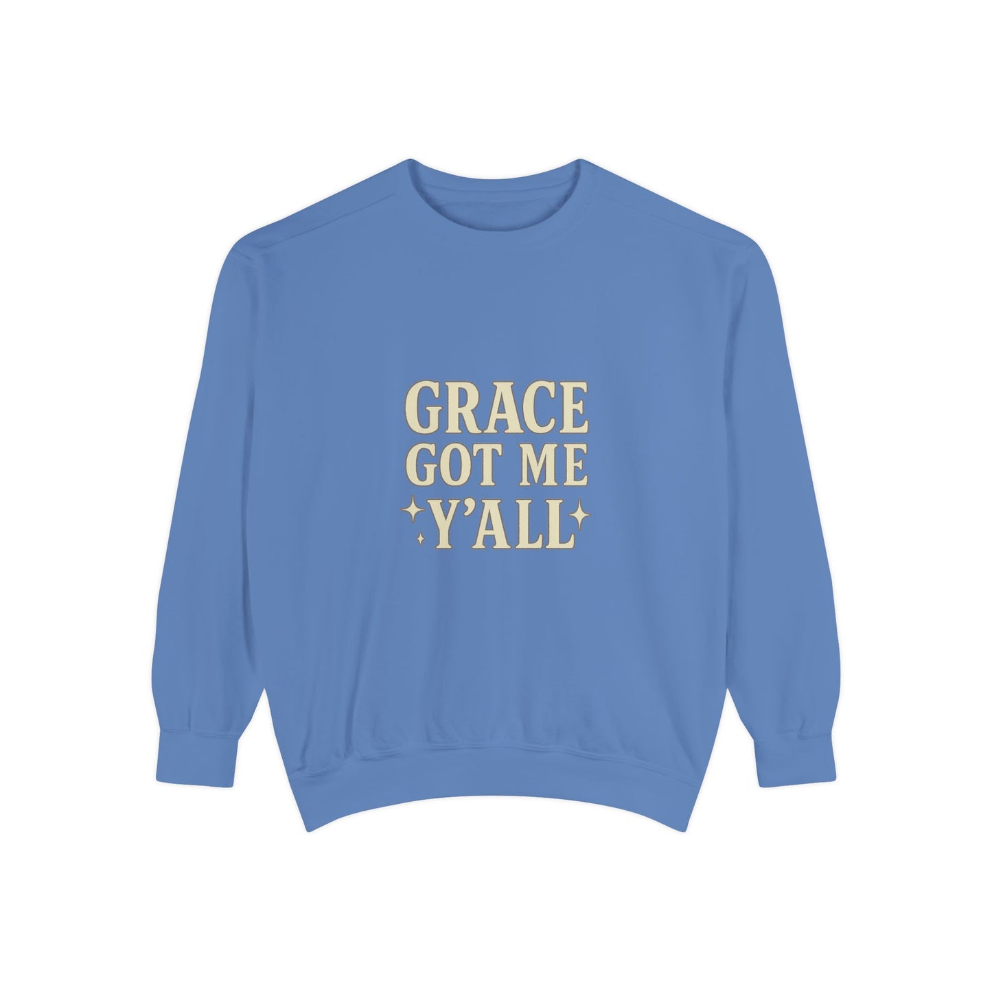 Grace Got Me Y’all Sweatshirt | Southern Faith Crewneck – Bougie Pumpkin Boutique - The Bougie Pumpkin Boutique