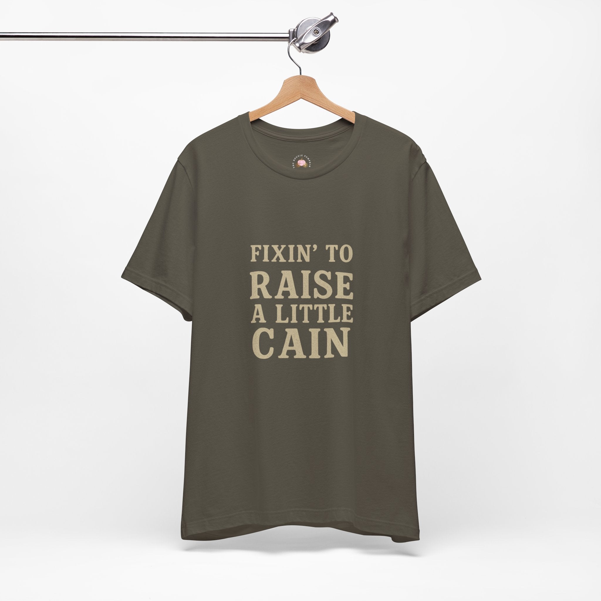 Fixin' to Raise a Little Cain Tee — Country Graphic Short Sleeve Shirt
