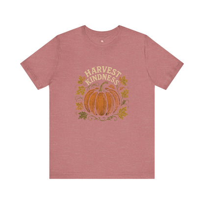 Harvest Kindness Tee - Unisex Jersey Short Sleeve Tee, Fall Fashion, Autumn Apparel, Thanksgiving Shirt, Gift for Friends, Cozy Casual Wear