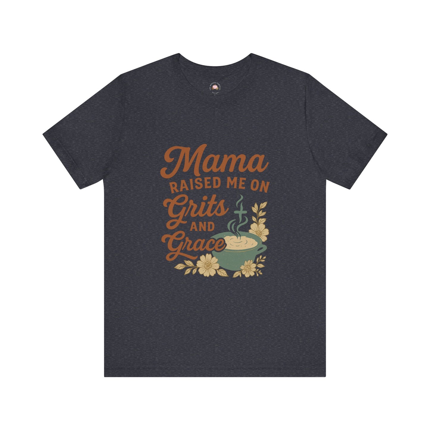 Mama Raised Me on Grits and Grace | Faith & Southern Mama Shirt – Bougie Pumpkin Boutique - The Bougie Pumpkin Boutique