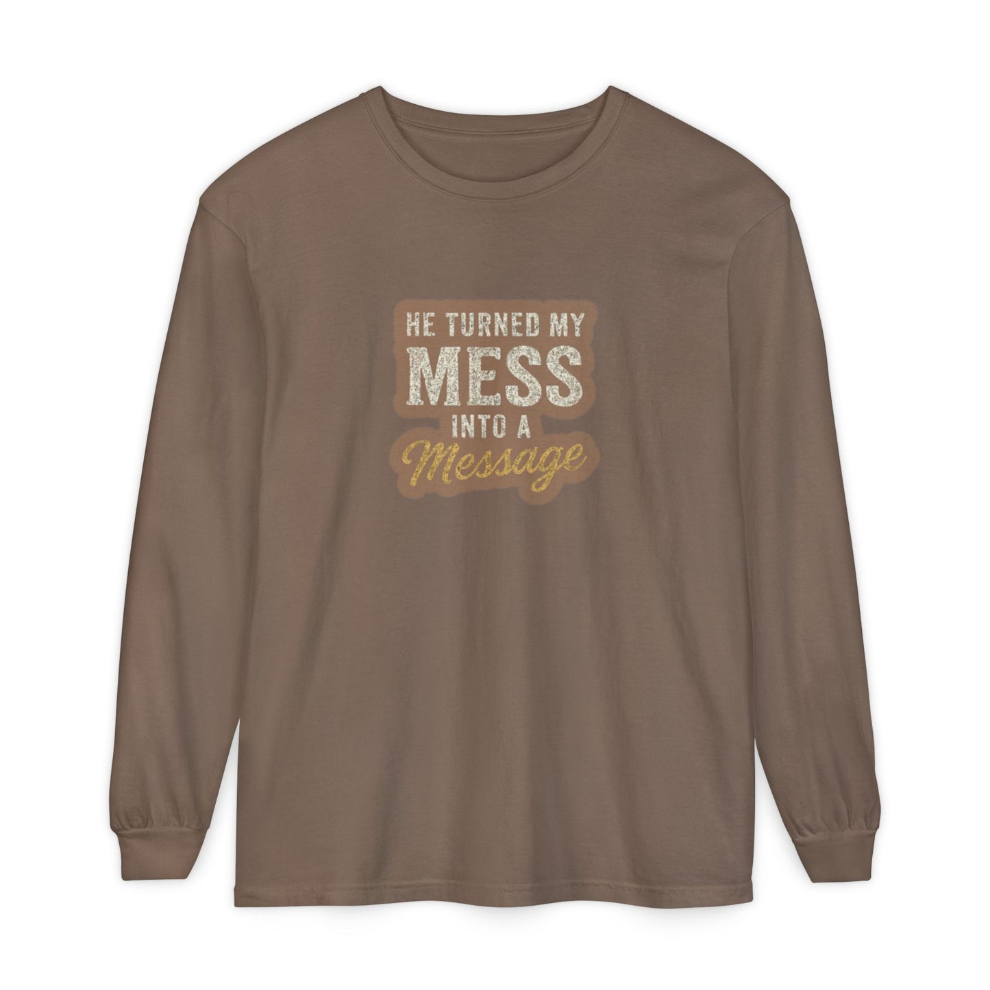 He Turned My Mess Into My Message Sweatshirt | Faith & Grace Christian Shirt – Bougie Pumpkin Boutique - The Bougie Pumpkin Boutique