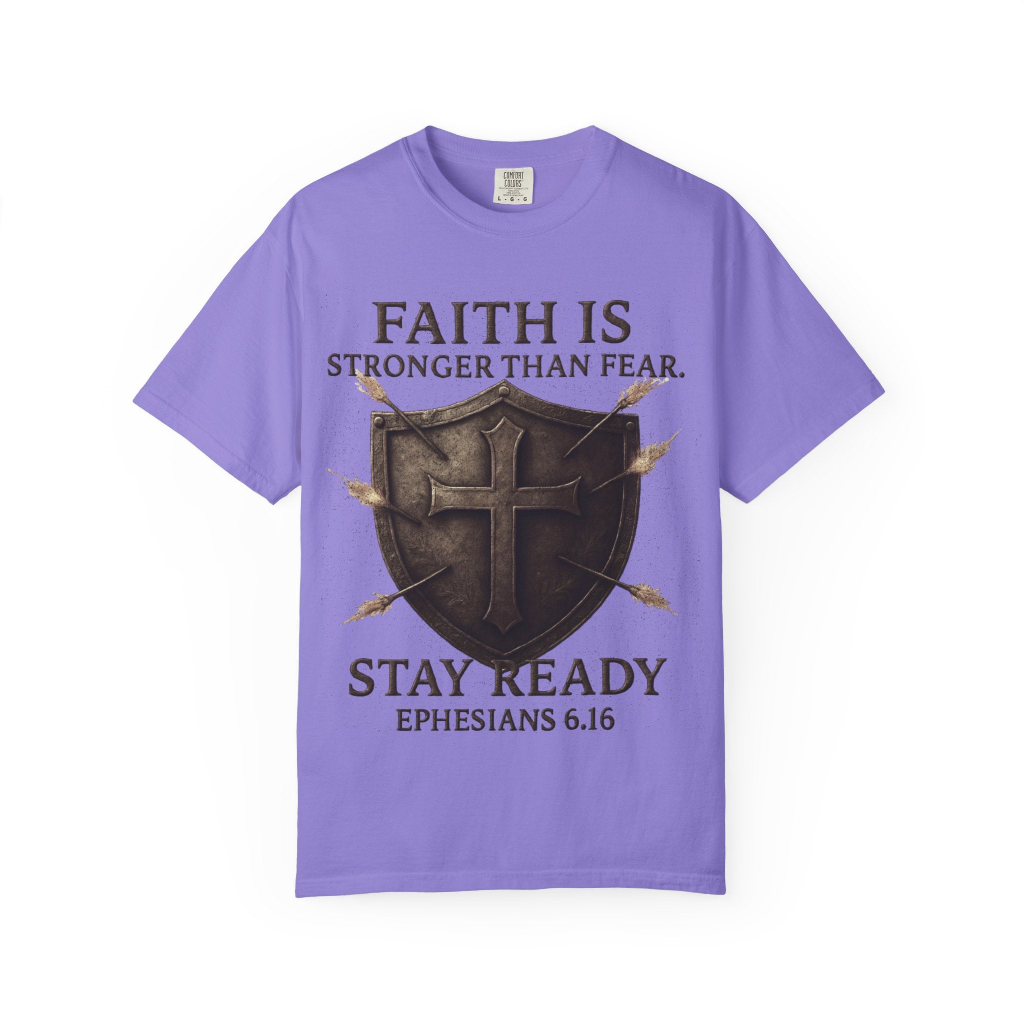 Faith Is Stronger Than Fear T-Shirt — 'Stay Ready' Ephesians 6:16 Christian Tee