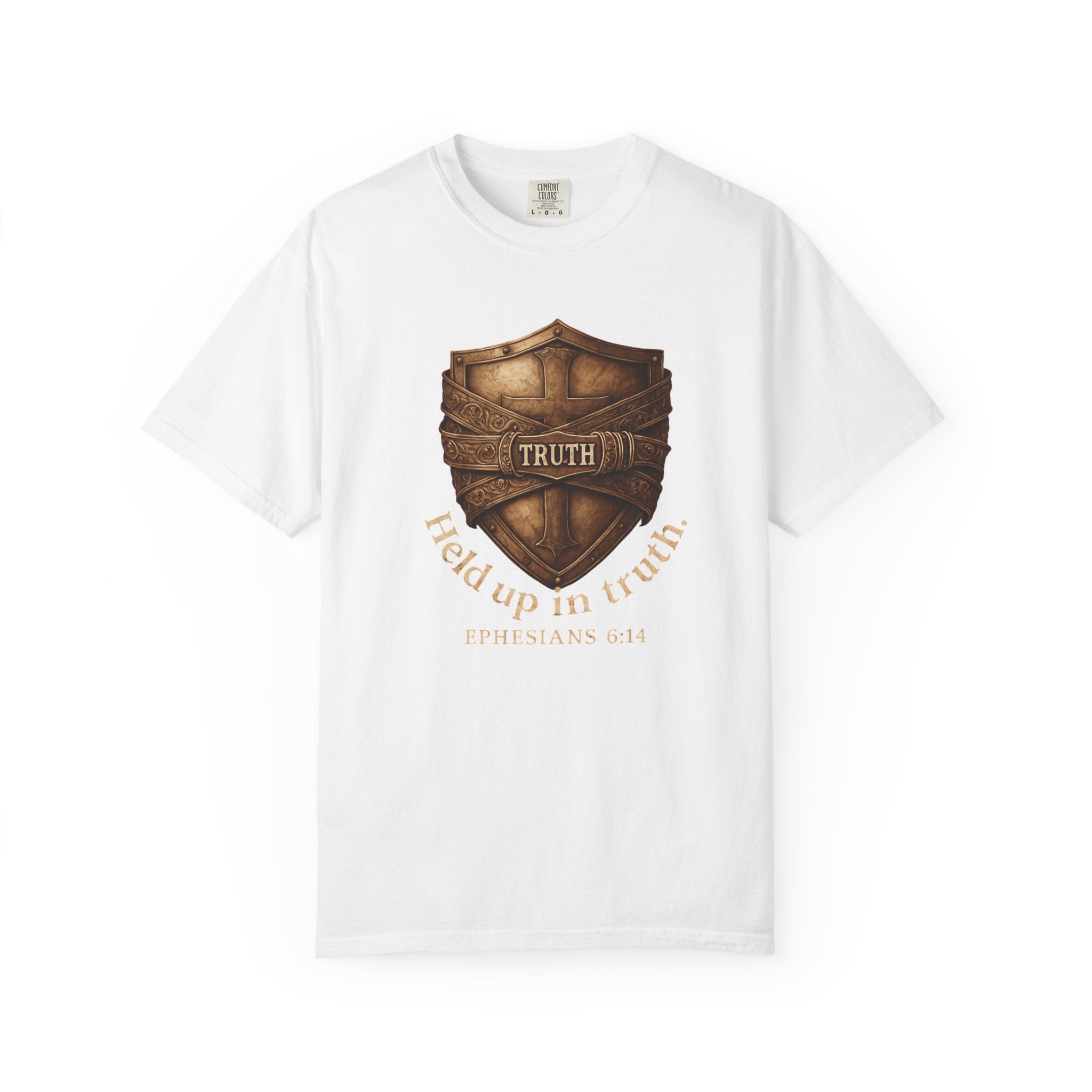 Truth Shield T-Shirt — "Held Up in Truth" Christian Faith Tee (Ephesians 6:14)