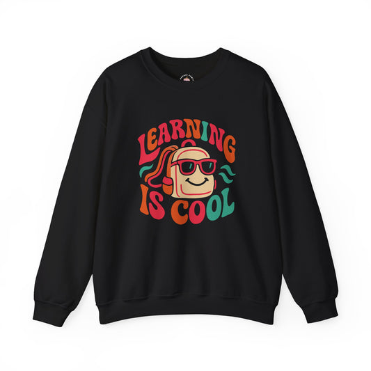 Teacher Appreciation Unisex Sweatshirt - Learning is Cool Design