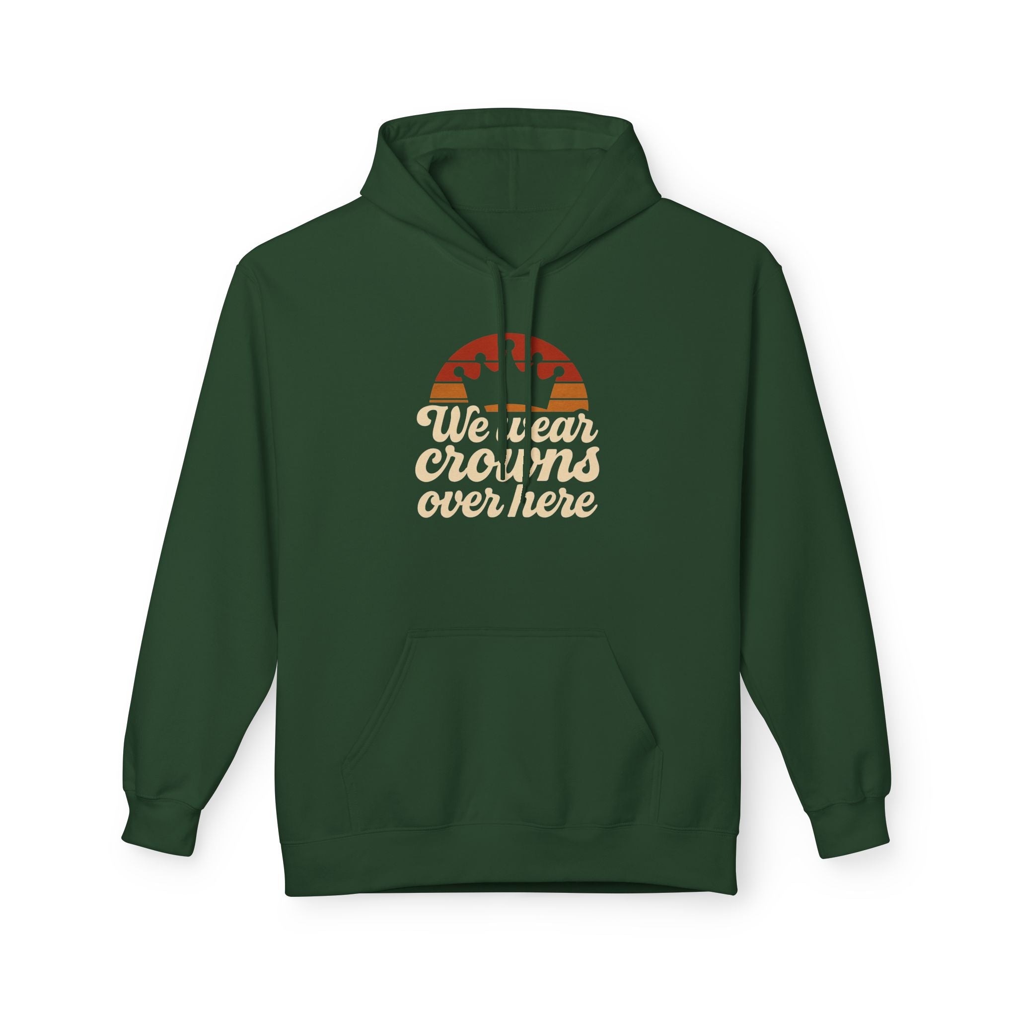 Hoodie — "We Wear Crowns Over Here" Retro Stripe Graphic Hoodie