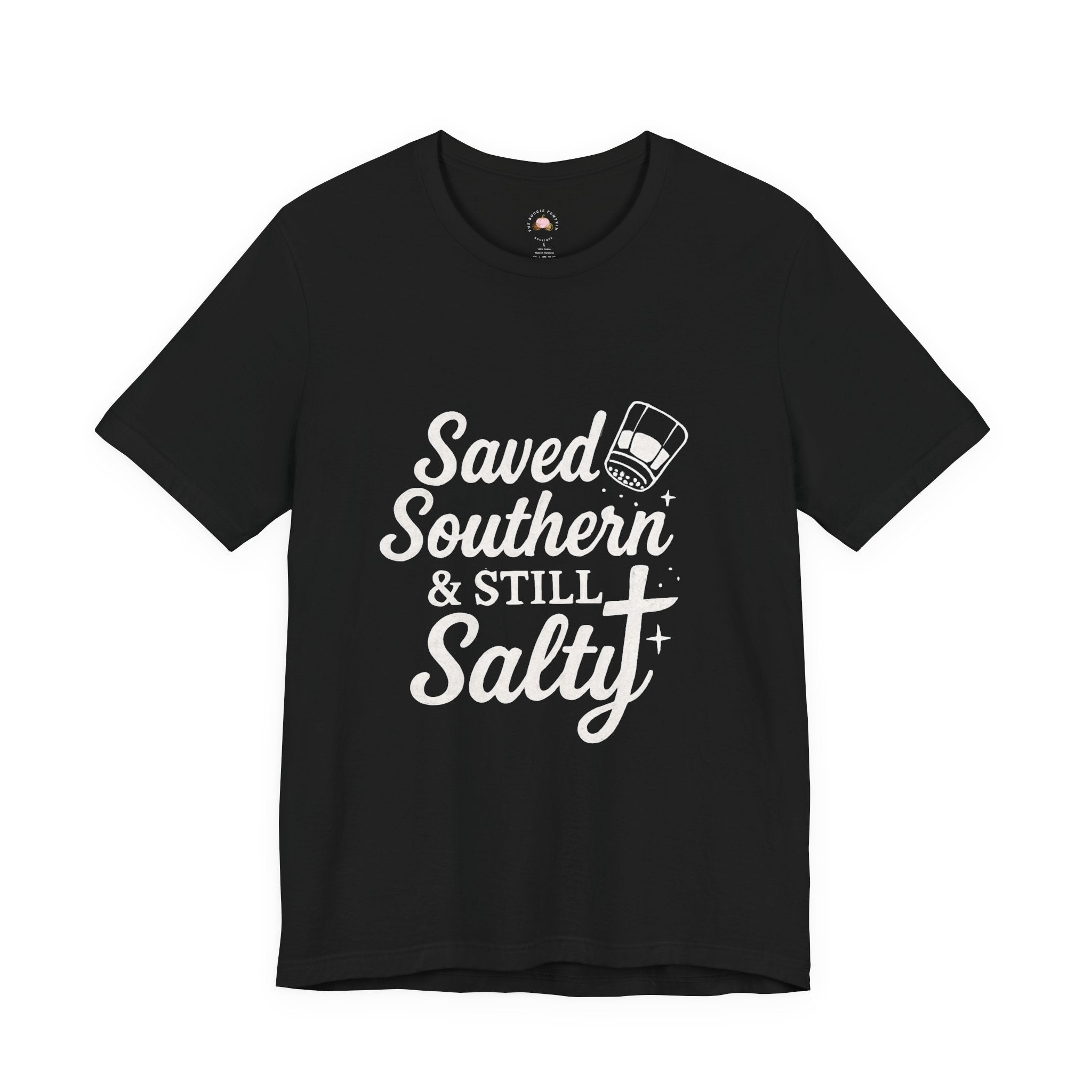 Saved, Southern & Still Salty T-Shirt | Faith & Sass Graphic Tee – The Bougie Pumpkin Boutique