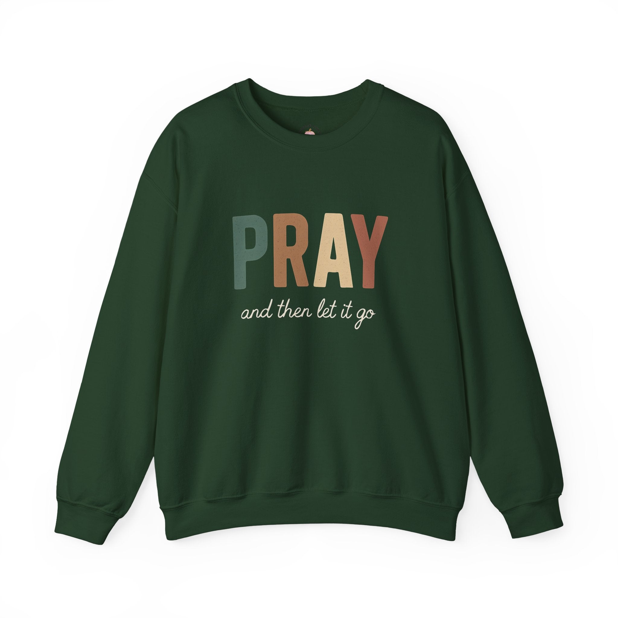 Faith Christian Unisex Sweatshirt - Pray and Let it Go