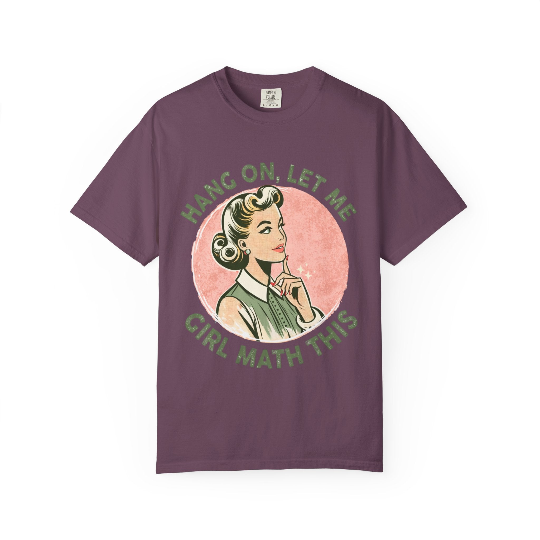 Girl Math Vintage Tee — “Hang On, Let Me Girl Math This” Retro Graphic T-Shirt