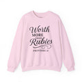 The "Priceless" Proverbs 31 - Worth More Than Rubies Crewneck Sweatshirt