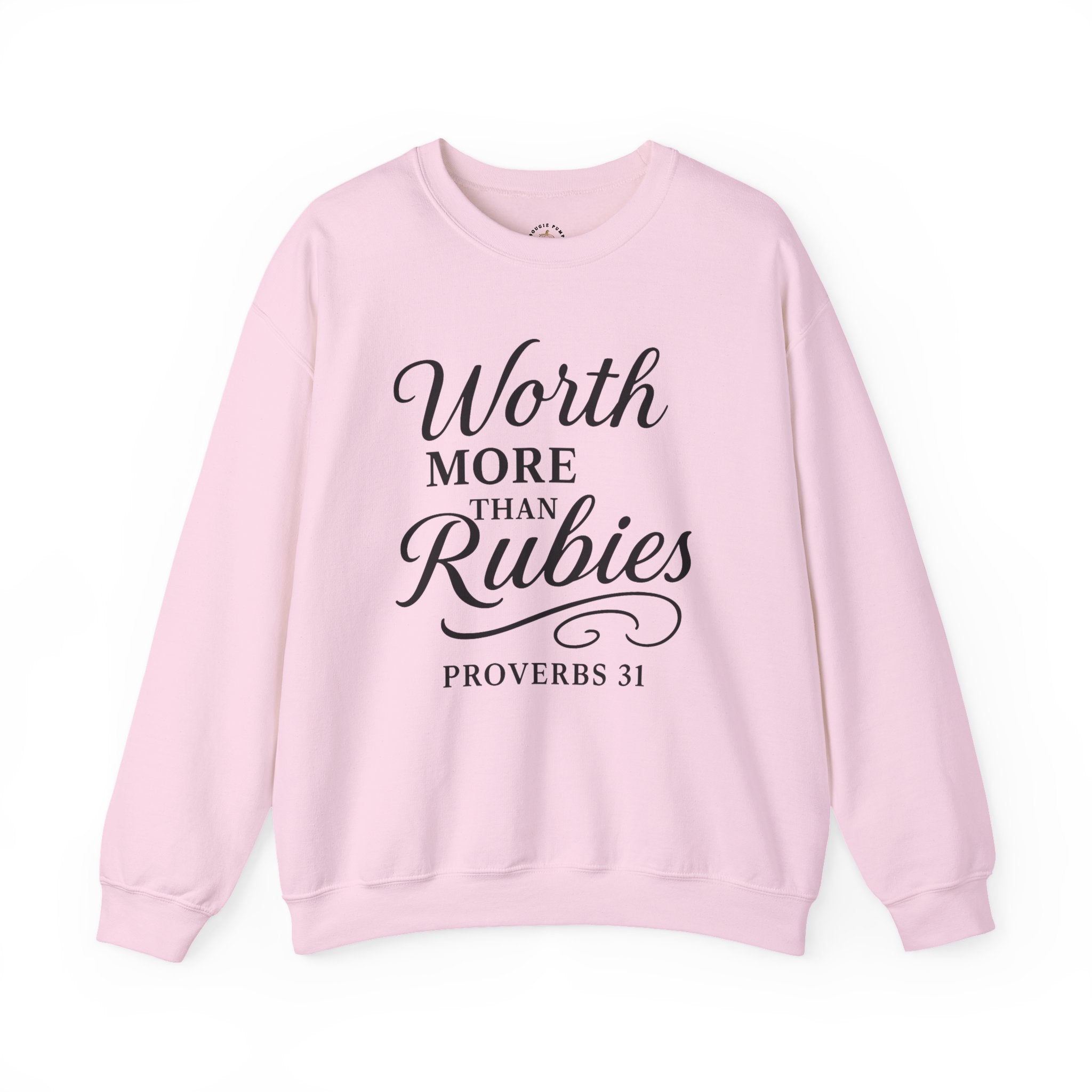 The "Priceless" Proverbs 31 - Worth More Than Rubies Crewneck Sweatshirt