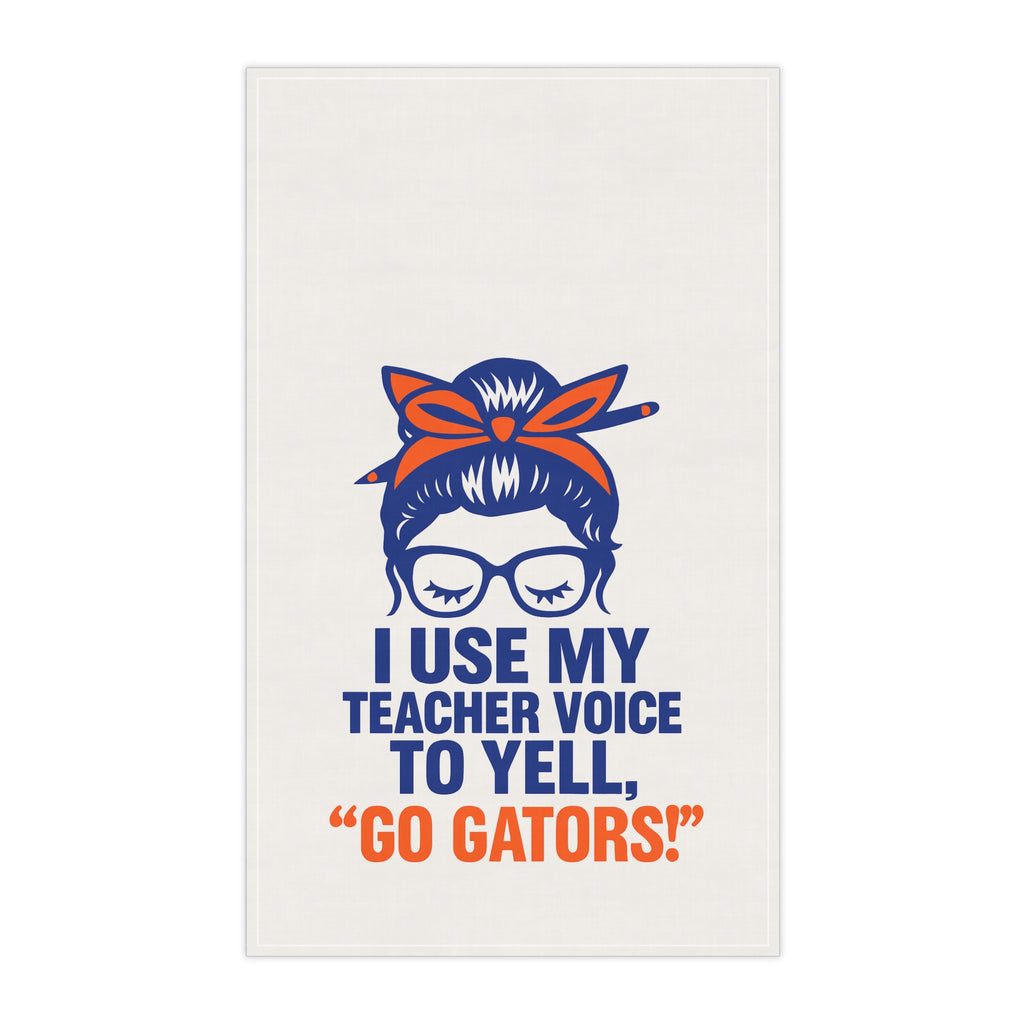 I Use My Teacher Voice to Yell Go Gators Tea Towel | Florida Teacher Gift – The Bougie Pumpkin Boutique