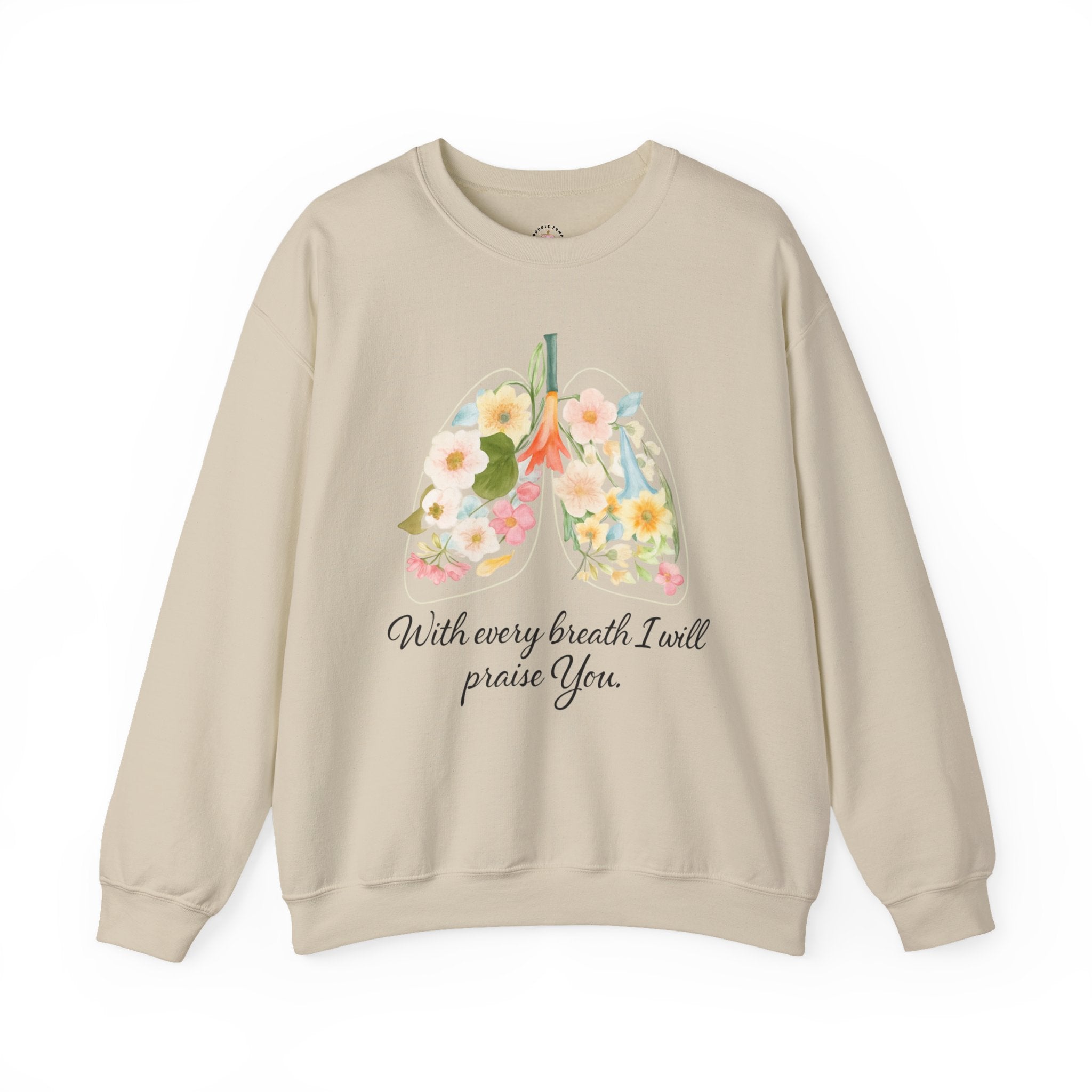 Yahweh Crewneck Sweatshirt — "With Every Breath I Will Praise You" Inspirational Pullover