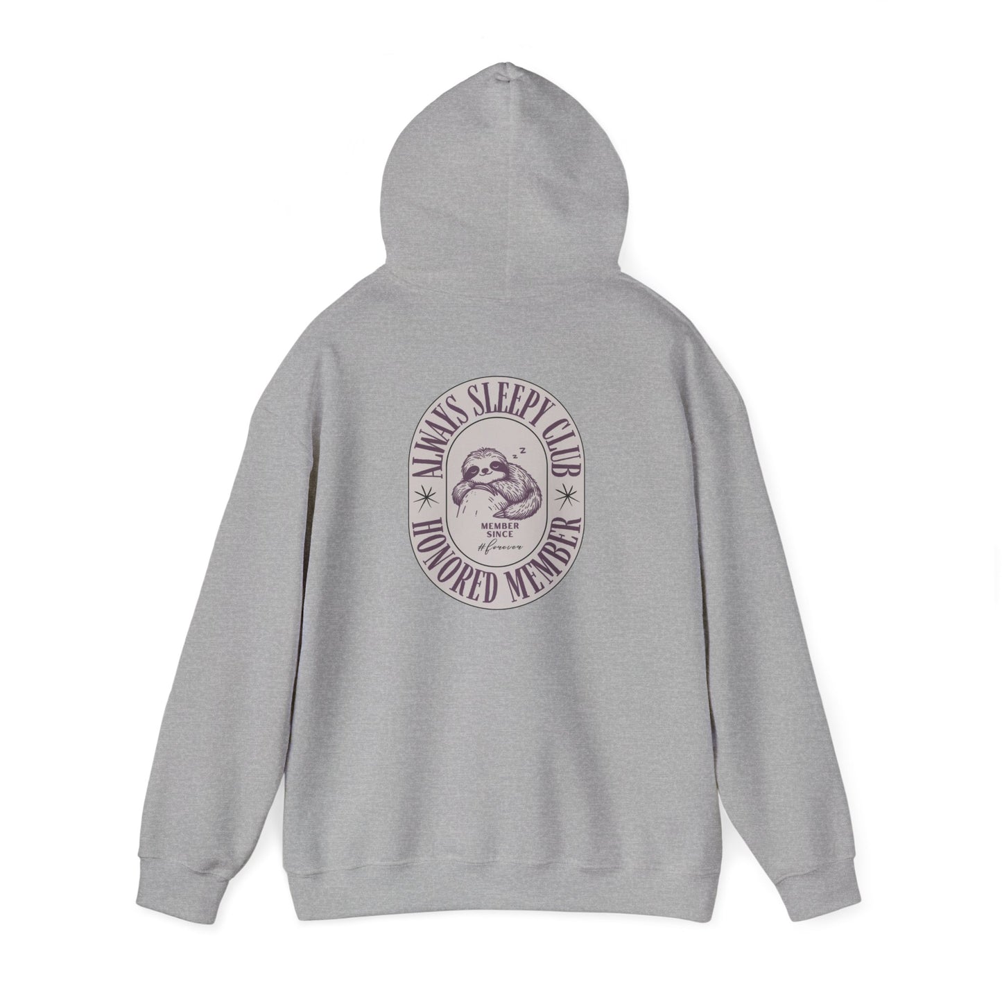 Always Sleepy Club Hoodie - Comfortable and Cozy Unisex Hooded Sweatshirt for Mamas and Teens