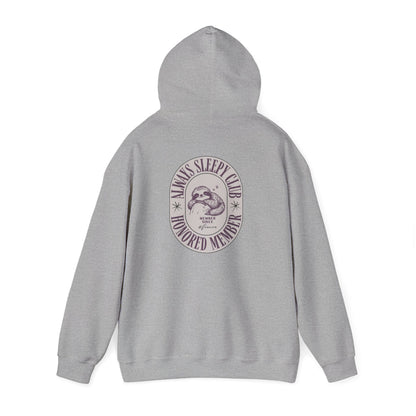 Always Sleepy Club Hoodie - Comfortable and Cozy Unisex Hooded Sweatshirt for Mamas and Teens