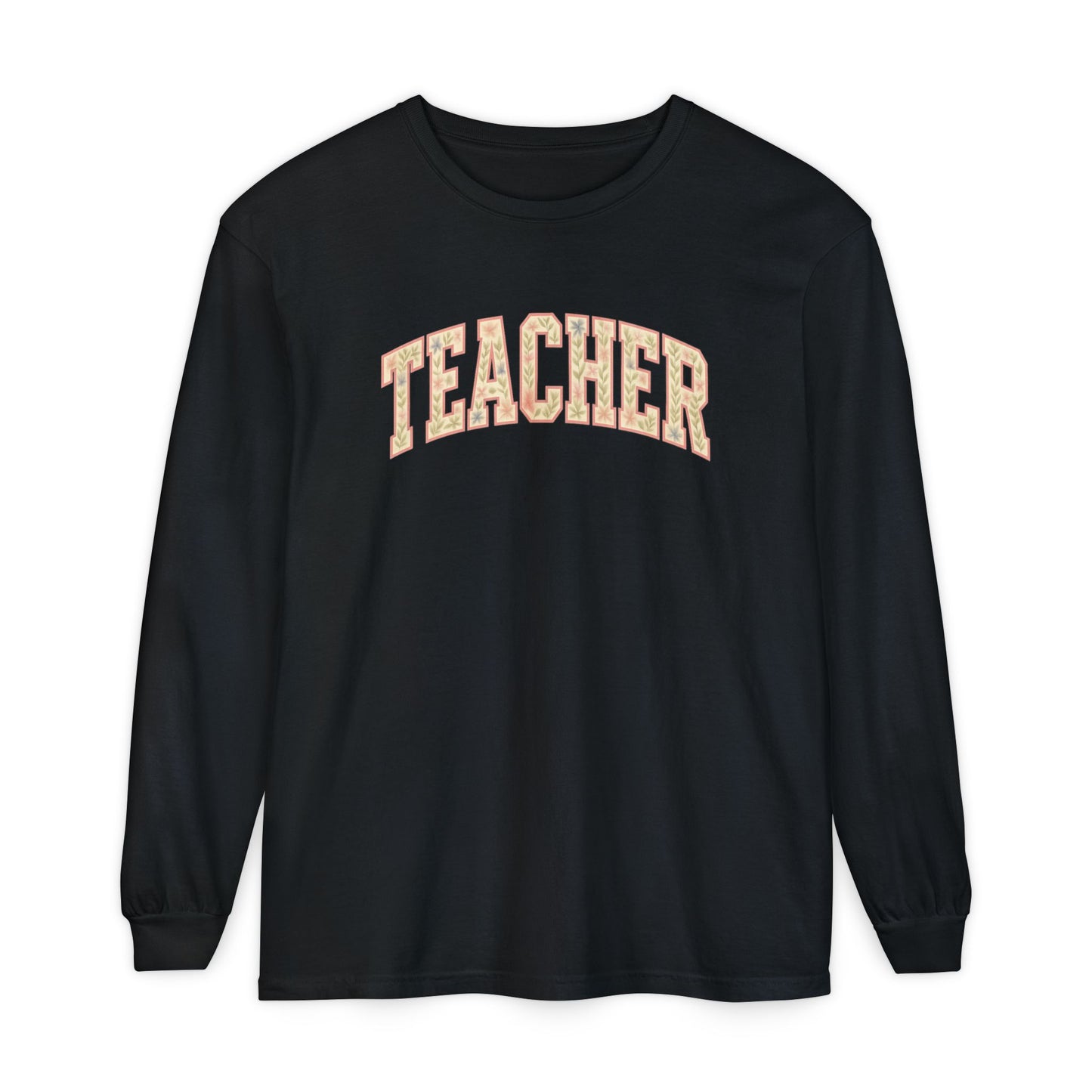 Teacher Appreciation Long Sleeve T-Shirt | Gift for Educators | Unisex Casualwear | Back to School | Holiday Gift