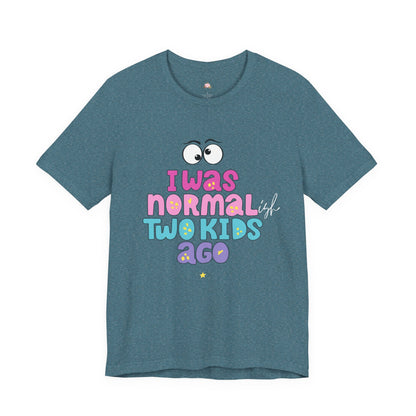 Unisex Jersey Short Sleeve Tee with 'I Was Normal Two Kids Ago' Design - Fun Parenthood Shirt, Gift for Moms and Dads, Casual Wear, [...]