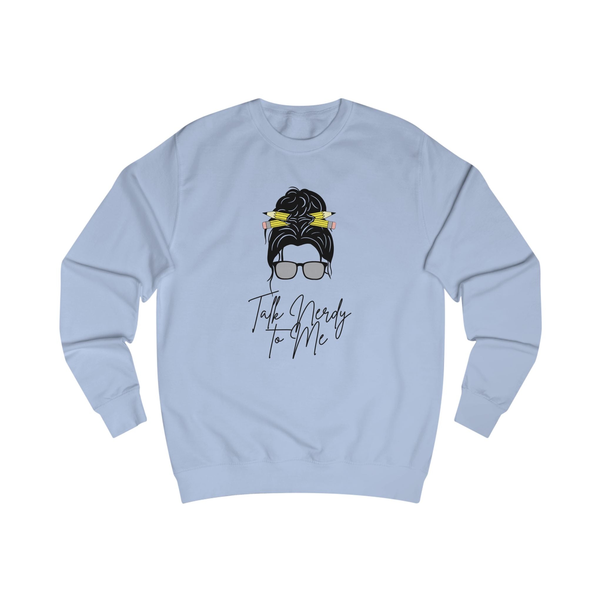 Chic Statement Sweatshirt, Casual Fashion, Gift for Her, Cozy Lounge Wear, Women’s Fashion Essentials, Talk Nerdy to Me