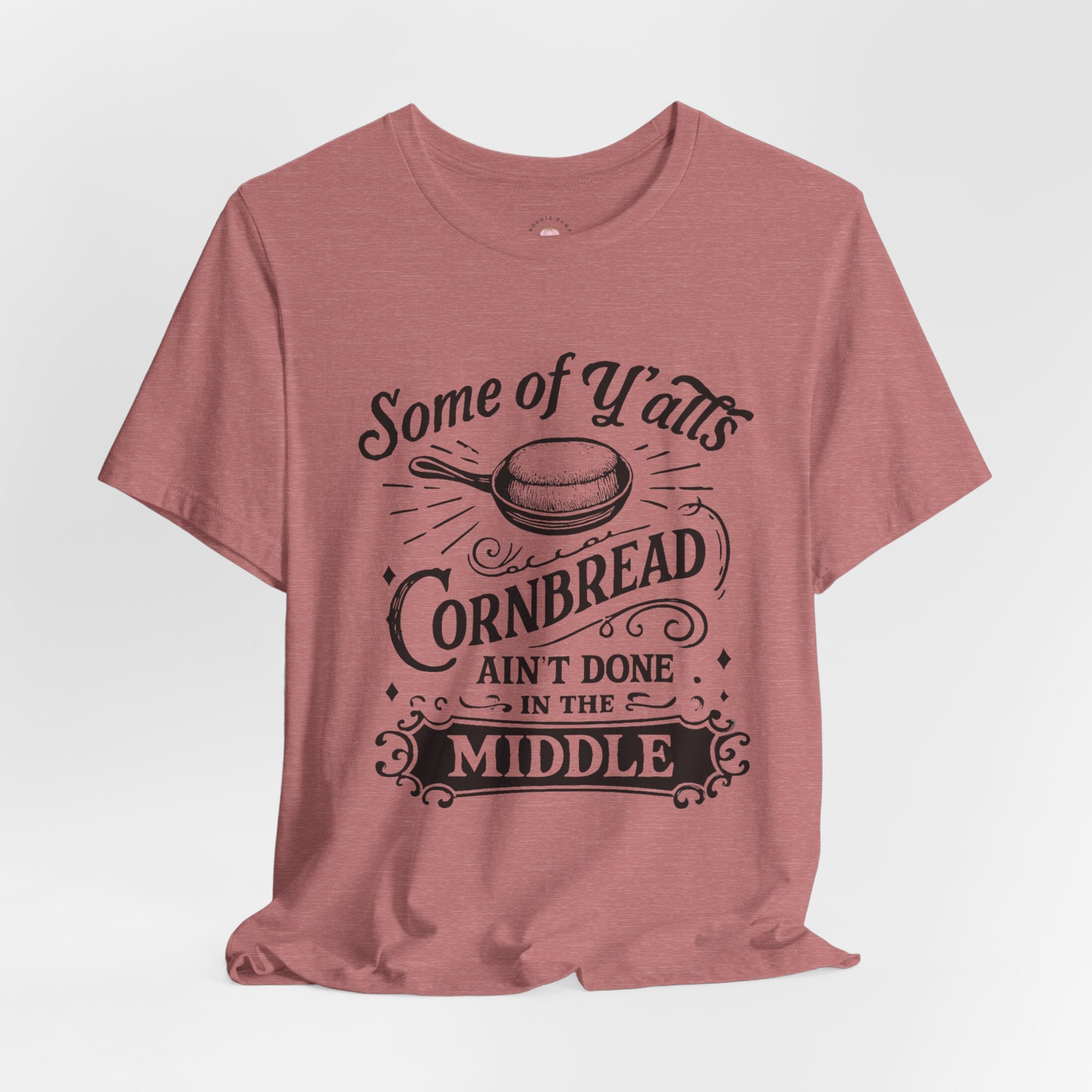 Cornbread Ain’t Done Tee | Southern Comfort T-Shirt | Funny Vintage Kitchen Shirt – Bougie Pumpkin Boutique