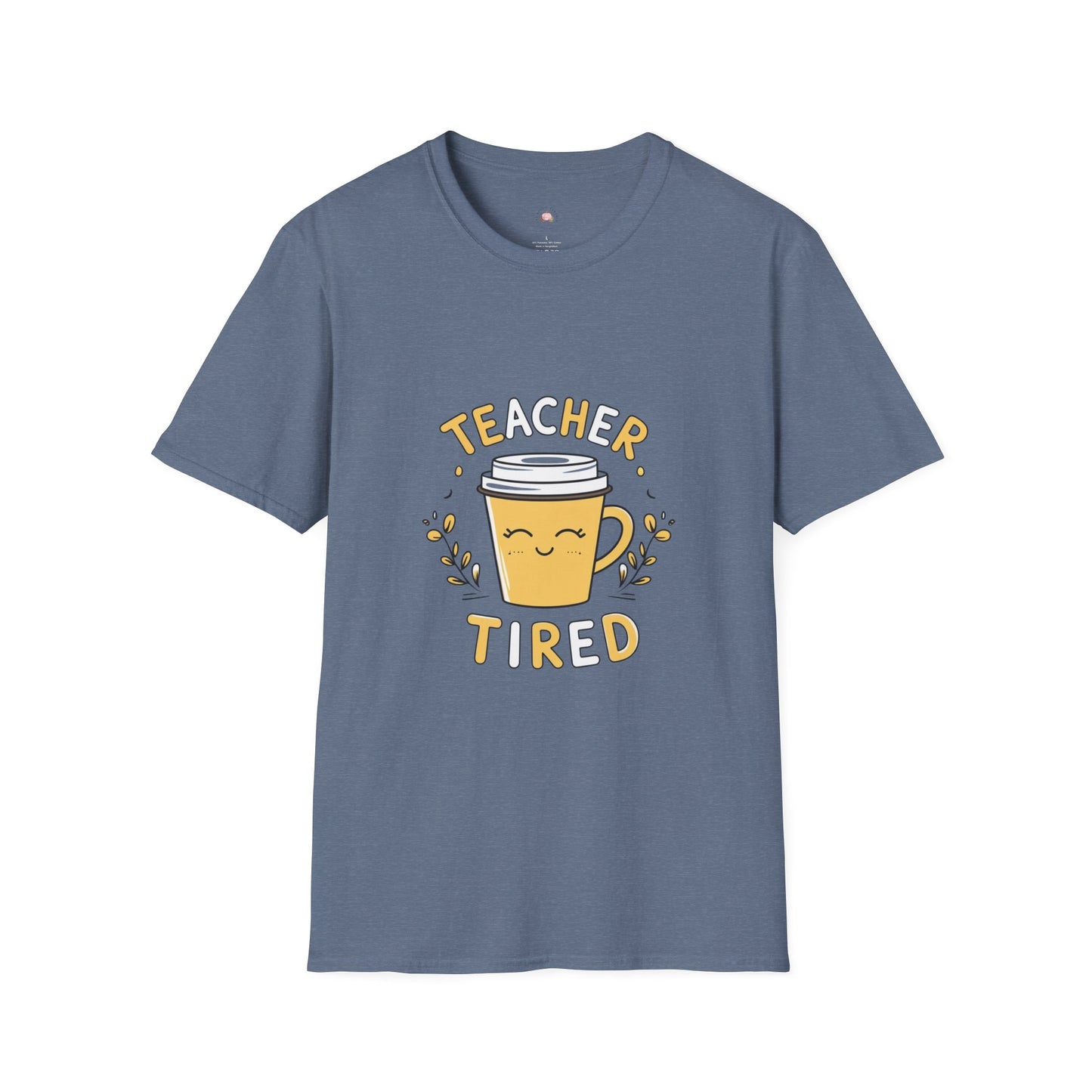 Teacher Tired T-Shirt