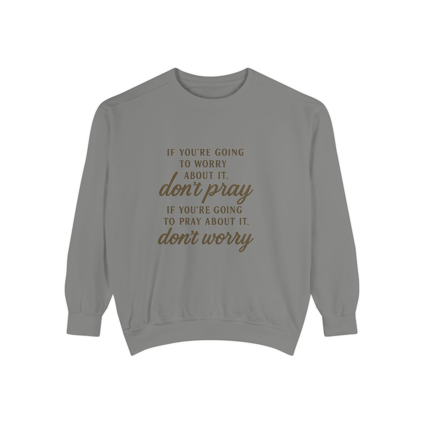 Pray Don’t Worry Sweatshirt | Faith Over Fear Christian Crewneck – Bougie Pumpkin Boutique - The Bougie Pumpkin Boutique