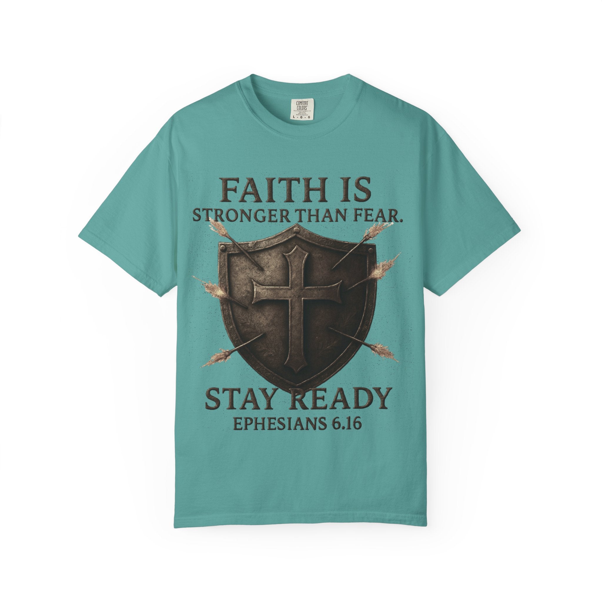 Faith Is Stronger Than Fear T-Shirt — 'Stay Ready' Ephesians 6:16 Christian Tee
