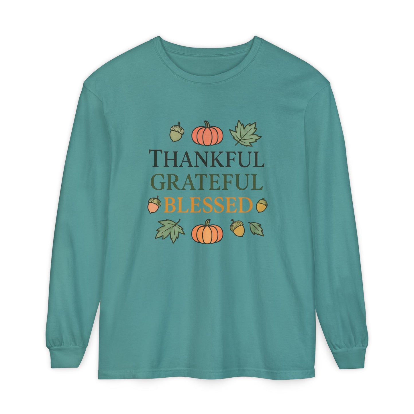 Thankful Grateful Blessed Long Sleeve T-Shirt | Autumn Fashion, Harvest Wear, Thanksgiving Gift, Fall Style, Cozy Apparel