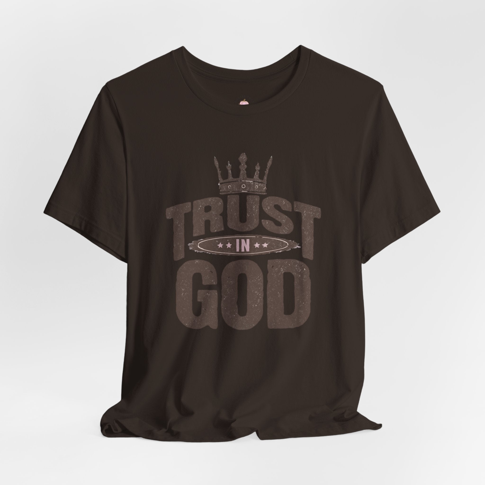 Trust in God T-Shirt — Christian Faith Tee with Crown Graphic