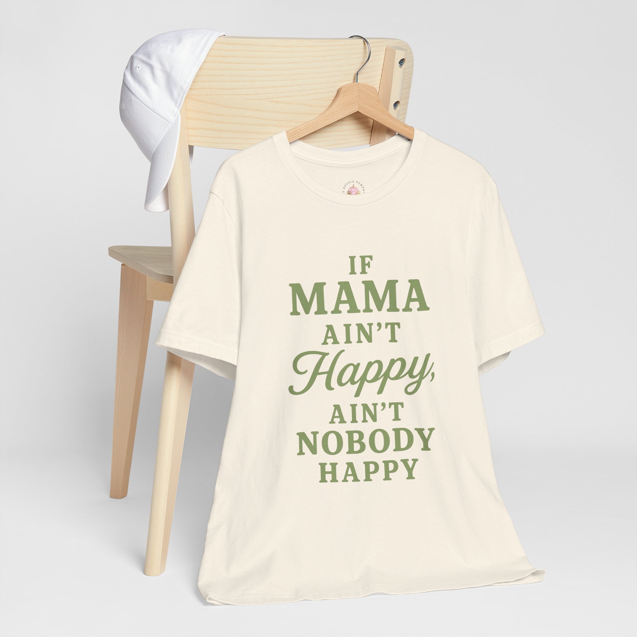 Mama Ain't Happy Tee — Funny Mother's Day Graphic T-Shirt