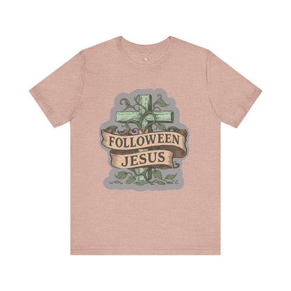 Halloween Faith Unisex Tee, Spiritual Shirt, Jesus Follow Shirt, Fall Apparel, Casual Halloween Outfit - The Bougie Pumpkin Boutique