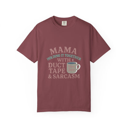 Mama's Duct Tape & Sarcasm Unisex T-shirt, Funny Quote Tee, Gift for Moms