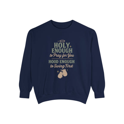 Sweatshirt - Holy, But Hood Unisex Garment-Dyed Pullover - The Bougie Pumpkin Boutique