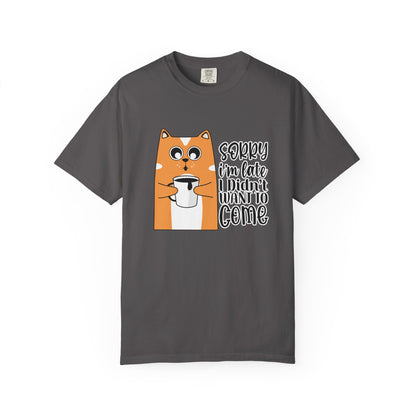 Funny Cat Unisex T-shirt - Sorry I am late